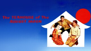 The Teahouse of the August Moon