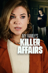 My Family's Killer Affairs