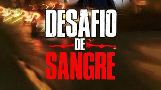 Desafío de sangre