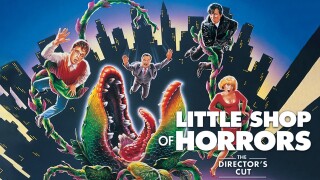 Little Shop of Horrors: The Director's Cut
