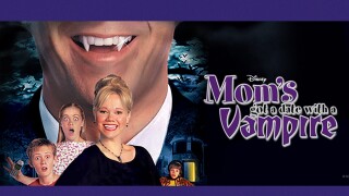 Mom's Got a Date With a Vampire