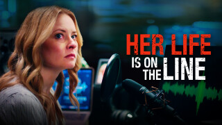 Her Life Is on the Line