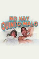 No Hay Quinto Malo