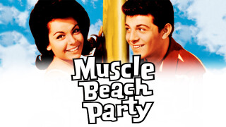 Muscle Beach Party