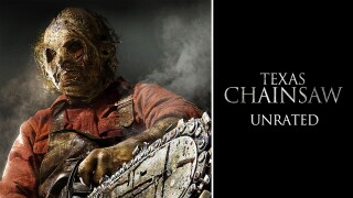 Texas Chainsaw: Unrated