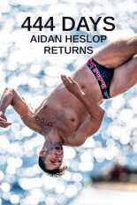 444 Days - Aidan Heslop Returns