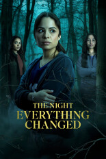 The Night Everything Changed