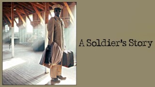 A Soldier's Story