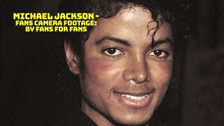 Michael Jackson - Fans Camera Footage: By Fans For Fans