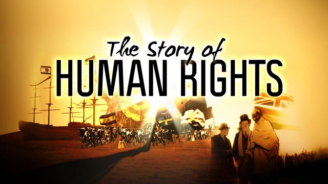 The Story of Human Rights