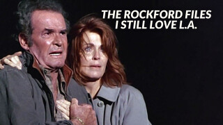 The Rockford Files: I Still Love L.A.