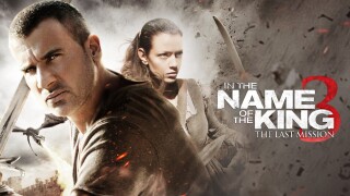 In the Name of the King 3: The Last Mission