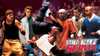 You Got Served