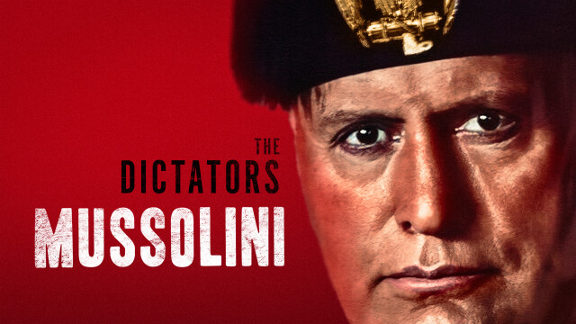 Watch The Dictators: Mussolini Full Movie on DIRECTV