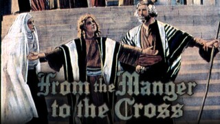 From the Manger to the Cross