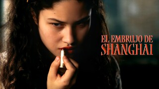 El embrujo de Shanghai