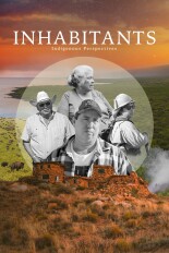 Inhabitants: An Indigenous Perspective