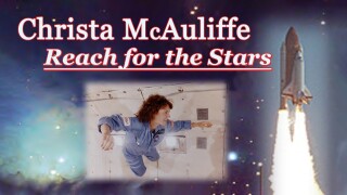 Christa McAuliffe: Reach for the Stars
