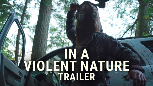 In a Violent Nature: Trailer