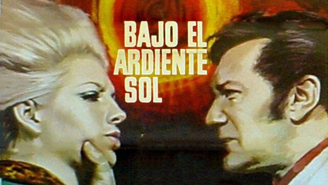 Bajo el ardiente sol