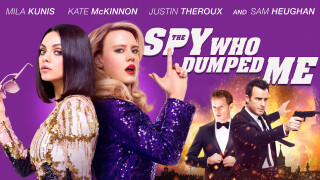 The Spy Who Dumped Me