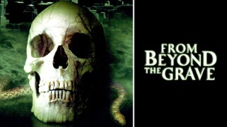 From Beyond the Grave