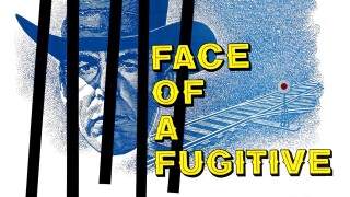 Face of a Fugitive
