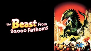 The Beast From 20,000 Fathoms