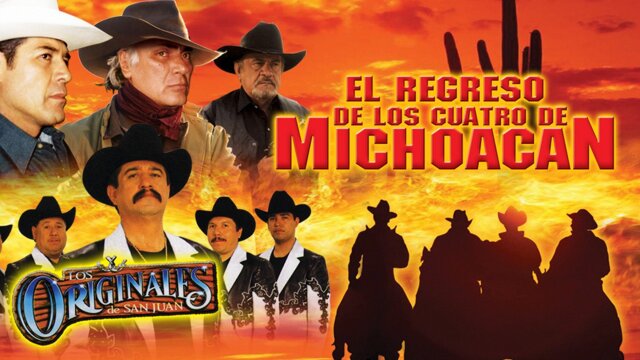 El regreso de los cuatro de Michoacán