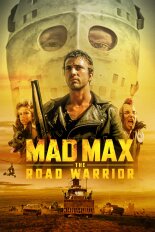 Mad Max 2: The Road Warrior