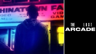 The Lost Arcade