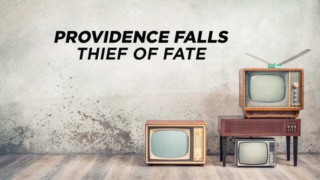 Providence Falls: Thief of Fate