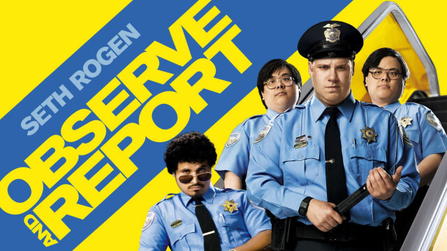 Observe and Report