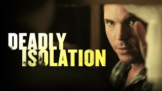 Deadly Isolation