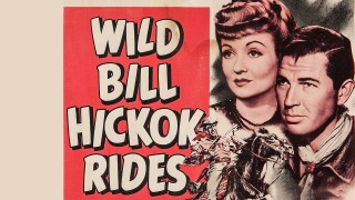 Wild Bill Hickok Rides