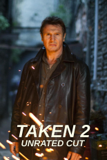 Taken 2: Unrated Cut