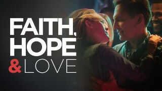 Faith, Hope & Love