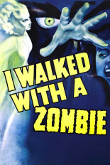I Walked With a Zombie