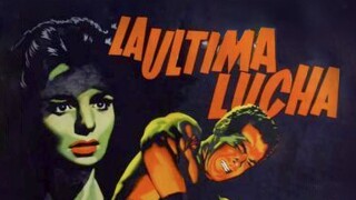 La última lucha
