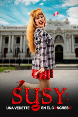Susy: Una vedette en el Congreso