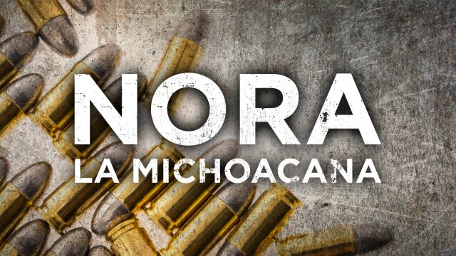 Nora la Michoacana