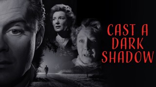 Cast a Dark Shadow