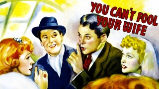 You Can't Fool Your Wife