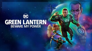 Green Lantern: Beware My Power