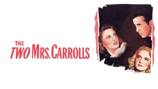 The Two Mrs. Carrolls