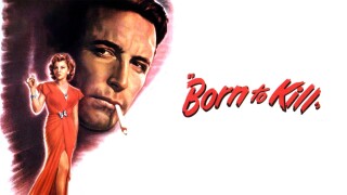 Born to Kill