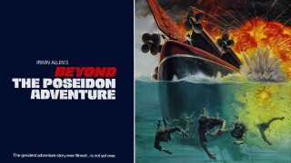 Beyond the Poseidon Adventure