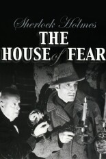 Sherlock Holmes and the House of Fear