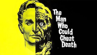 The Man Who Could Cheat Death