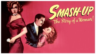 Smash-Up: The Story of a Woman